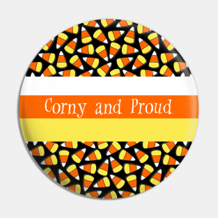 Corny and Proud Pin