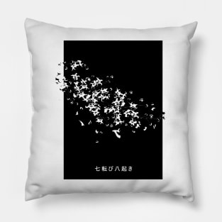 "Fall Down Seven Times, Stand Up Eight" Minimalist Japanese Flower Petals Black and White Streetwear Aesthetic Pillow