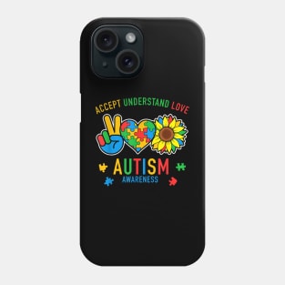 Accept Understand Love Autism Awareness Sunflower Phone Case