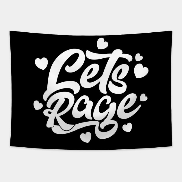 Let's Rage Tapestry by jonah block