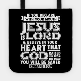 Romans 10:9 Jesus is Lord Tote