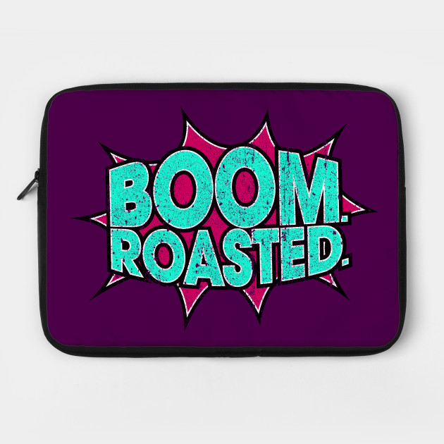 Boom Roasted (Variant)