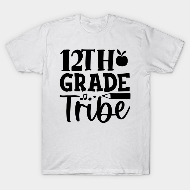 Discover 12th Grade Tribe - 12th Grade Tribe - T-Shirt