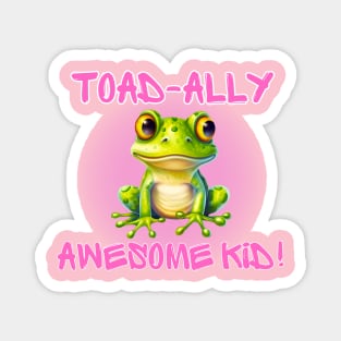 Cute pink frog totally awesome kid 2023 Magnet