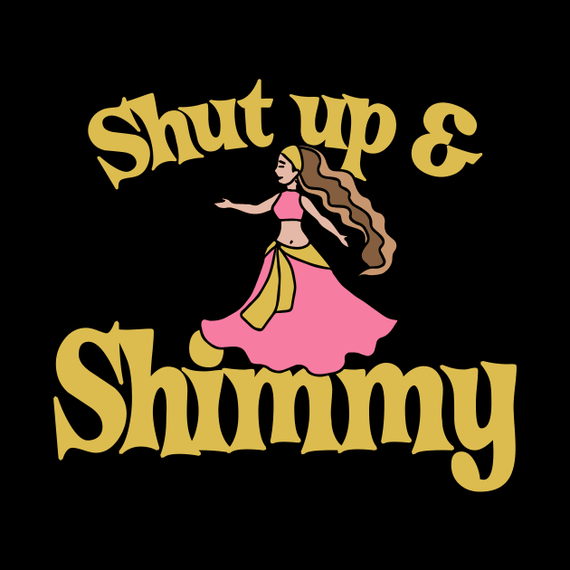 Shut up and Shimmy by bubbsnugg