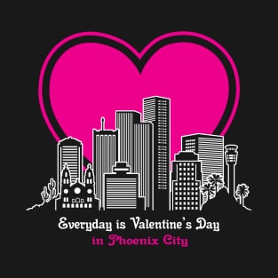 Valentine's Day in Phoenix City T-Shirt