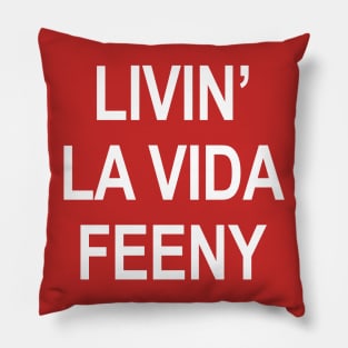 Livin' La Vida Feeny - Boy Meets World Pillow