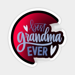 The Best Grandma Ever Magnet