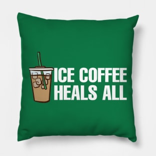 Ice Coffee Heals All Pillow