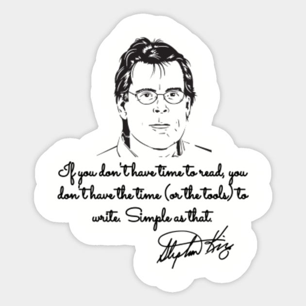 Stephen King Quotes Stephen King Books Sticker Teepublic teepublic