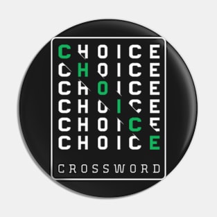 choice crossword T-Shirt,mothers day gift, fathers day gift Pin