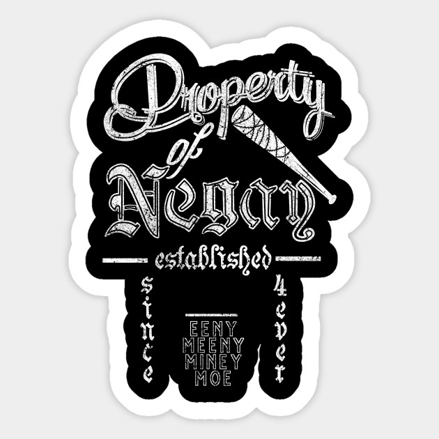 Walking Dead Property Of Negan - Property Of Negan The Walking Dead Sticker Teepublic walking dead property of negan property of negan the walking dead sticker teepublic