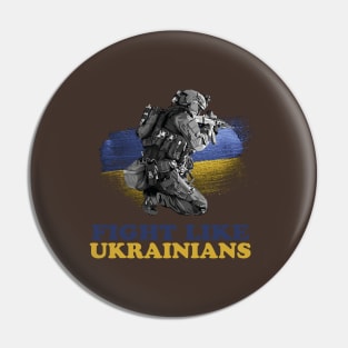 Fight Like Ukrainian Pin