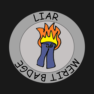 Liar Merit Badge T-Shirt