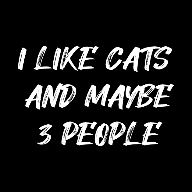 I Like Cats and Maybe 3 People by expressElya