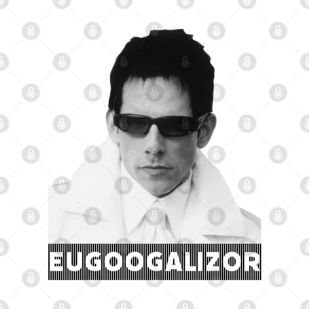 Zoolander Eugoogalizor by CoolMomBiz