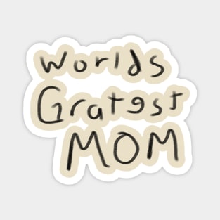 Worlds Greatest Mom Magnet