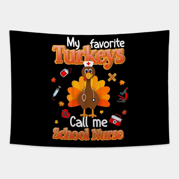 My Favorite Turkeys Call Me Nurse Thanksgiving Thankful Tapestry by webster