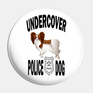 Undercover police dog Papillon dog funny quote Pin