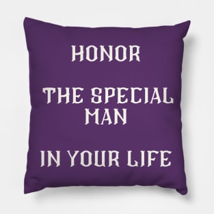 Honor the special man in your life | The specials Pillow