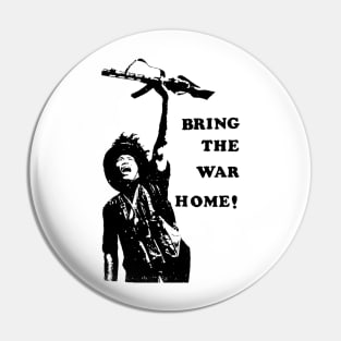 Bring The War Home - SDS Pin