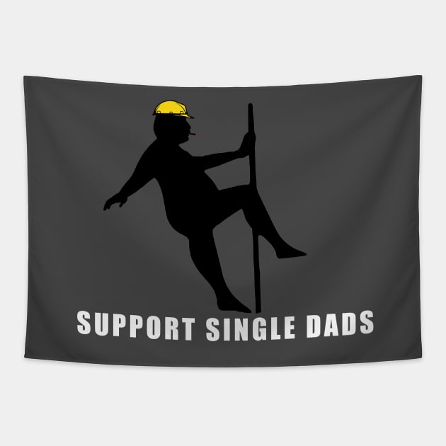 Support Single Dads Tapestry by  The best hard hat stickers 