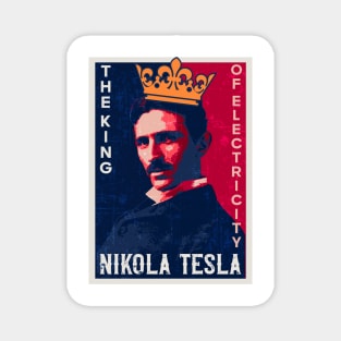 The king of electricity , retro portrait Nikola Tesla Magnet