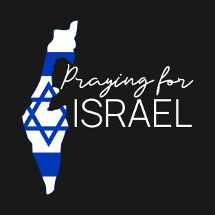 Praying for Israel T-Shirt