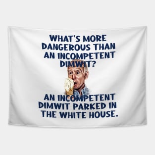 Joe Biden Incompetent Dimwit Tapestry