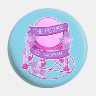 The Future is woman Pin