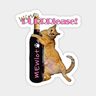 Wine, PURRRlease! Magnet