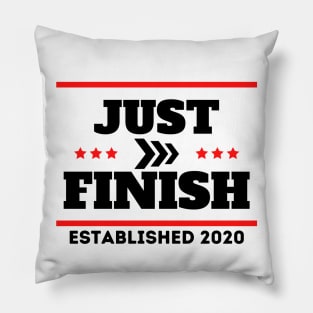 Just Finish Fitness Campaign Collection Pillow