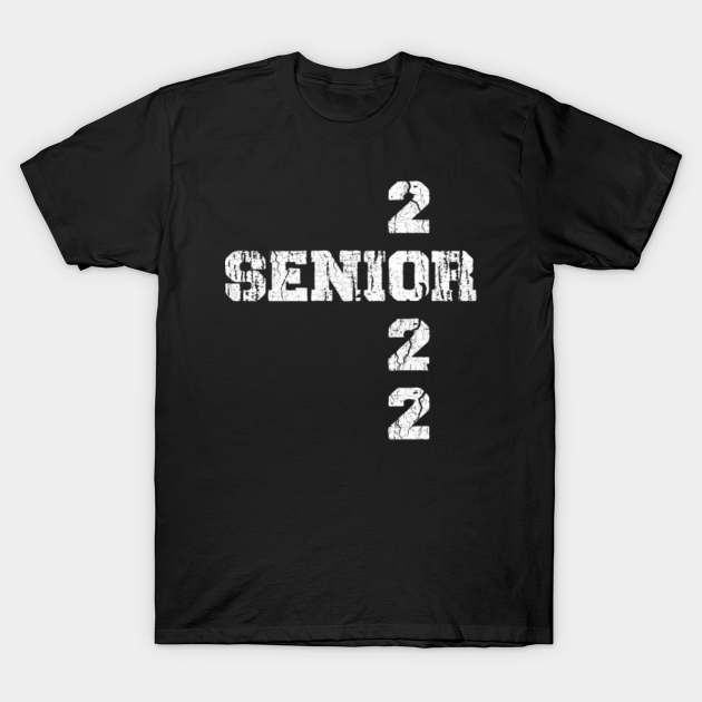 Senior 2022 | Class of 2022 | Graduation Vintage Him Her - Senior 2022 Class Of 2022 - T-Shirt