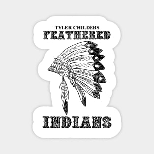 TYLER CHILDERS Magnet