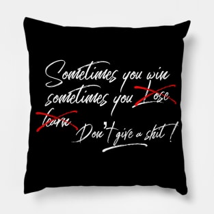 Sometimes You Win Sometimes You Learn Motivation Inspiration Citation Pillow