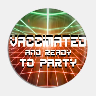 party and vaccines, be safe live life ecopop Pin