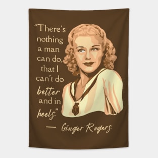 Ginger Rogers Portrait and Quote Tapestry