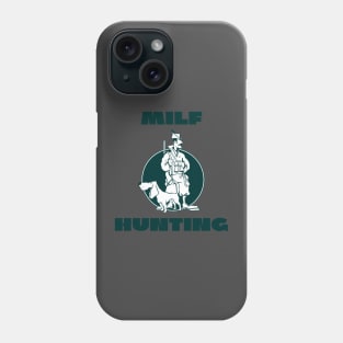 Milf hunting Phone Case