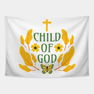 Child of God - Children of God Through Faith in Jesus Christ Tapestry