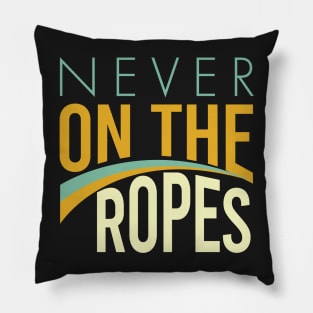 Boxing Never on the Ropes Pillow
