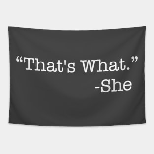 Classic Humor: That’s What She Said Tapestry