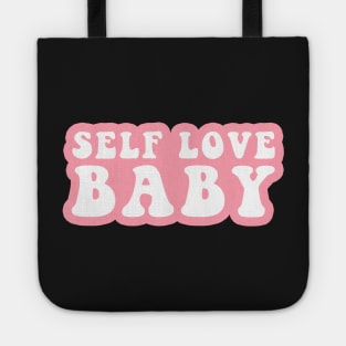 Self Love Baby Tote