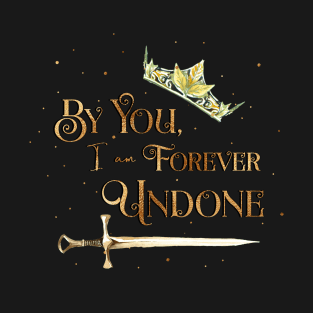 Cruel Prince- Forever Undone T-Shirt