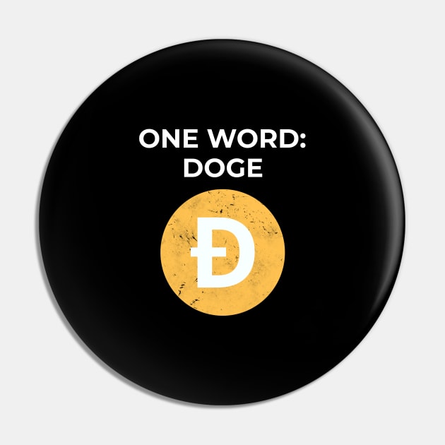 Dogecoin - One Word: Doge Pin by Yasna