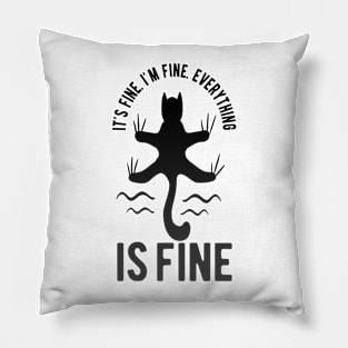 I am Fine Pillow