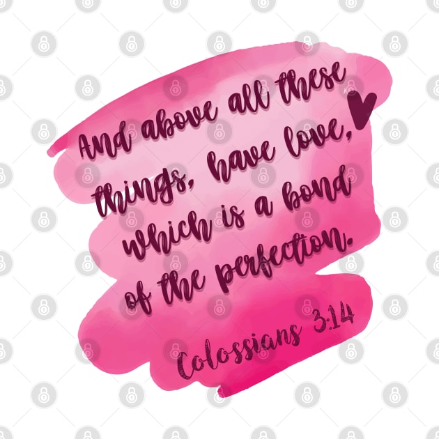 Colossians 3:14 by YAZERU