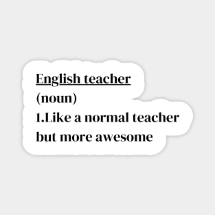 English teacher, Funny english teacher definition Magnet