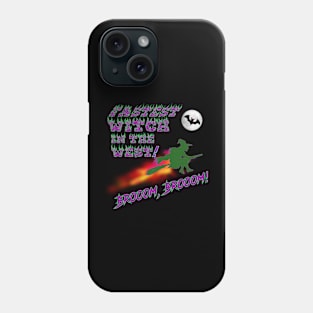 Wicked Mystical Witch for Halloween Phone Case