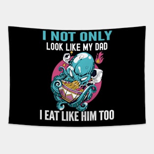 Look Like Dad - Eat Like Dad Family Resemblance Tapestry