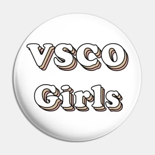 VSCO Girls Pin